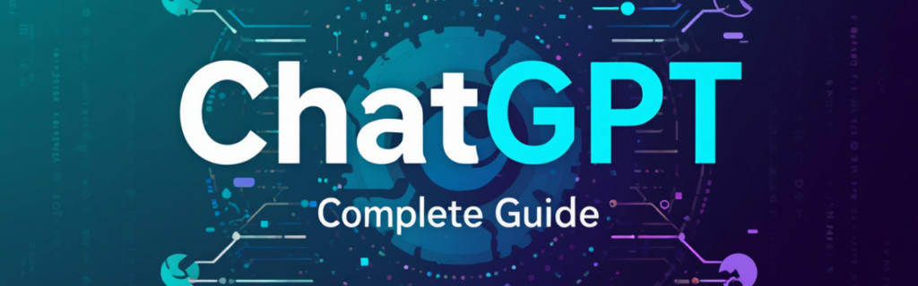 What Is ChatGPT? Complete Guide to Features, Uses, Benefits & Future (2026)